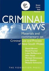 Criminal Laws: Materials and Commentary on Criminal Law and Process in Nsw