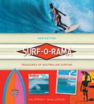 Surf-o-rama (New Edition): Treasures of Australian Surfing