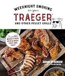Weeknight Smoking on Your Traeger a