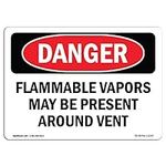 OSHA Danger Sign - Flammable Vapors