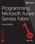 Programming Microsoft Azure Service Fabric (Developer Reference)