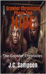 Phase Two - Hide: The Growler Chronicles