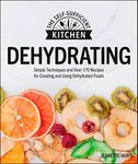 Dehydrating: Simple Techniques and 