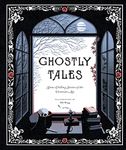 Ghostly Tales: Spine-Chilling Stories of the Victorian Age