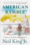 American Ramble: A Walk of Memory and Renewal