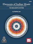 Radhika Iyer: Elements Of Indian Music (Book/Online Audio): The Melakarta System