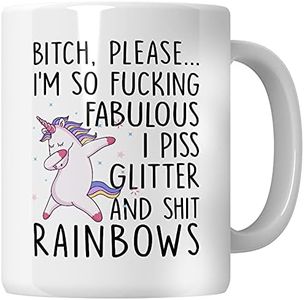 WG - Bitch I'm so Fabulous, tazze divertenti, con citazioni, regalo divertente per le donne, regalo per le donne, unicorno