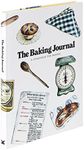 The Baking Journal: A Scrapbook for Bakers