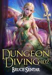 Dungeon Diving 102