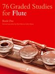 76 Graded Studies for Flute, Bk 1 (Volume 1)