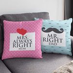 Yaya Cafe Mothers Day 12x12 inches Poly Satin Cushion (with Filler) Mr Right Dad Mrs Always Right Mom Printed Birthday Throw Pillow Sofa - Set of 2