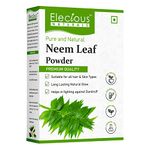 Elecious 100% Neem Powder for Face Pack (200 Grams), Skin & Hair | Anti-Pimple, Anti-Bacterial, Fight Dandruff | 100% Pure and Natural | No Chemical, No preservative, Paraben-Free