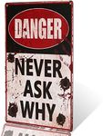 dingleiever-Danger Signs Never Ask why Garage Man cave Decor Poster Easy to Mount Weather Resistant