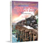 Illustrated Classics - Around The World In 80 Days: Abridged Novels With Review Questions