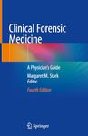 Clinical Forensic Medicine: A Physician's Guide