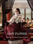 Korea's historical femme fatale, lost flower