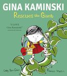 Gina Kaminski Rescues the Giant (Gina Kaminski, 2)