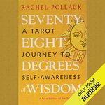 Seventy-Eight Degrees of Wisdom: A 