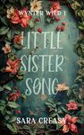 Little Sister Song: Wynter Wild Book 1