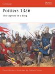 Poitiers 1356: The capture of a king: The capture of a king: 138