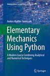 Elementary Mechanics Using Python: A Modern Course Combining Analytical and Numerical Techniques (Undergraduate Lecture Notes in Physics)