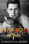 Hearts on Fire: A Steamy Cat Dad Firefighter Romance (Hearts of Texas Book 1)