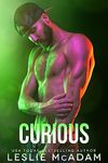 Curious: A Contemporary M/M Bi-Awakening Gay Romance Novel