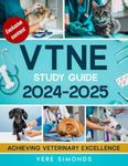 VTNE Study Guide 2024-2025: Achievi