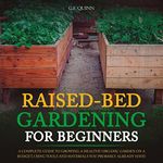 Raised-Bed Gardening for Beginners: