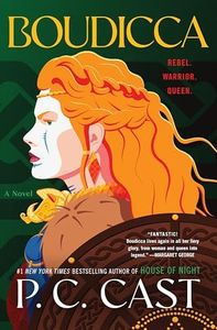 Boudicca: A Sexy Action-Packed Historical Romance Novel Featuring a Resilient Warrior Queen, Perfect for Winter 2025, Join Boudicca's Army and Conquer Rome!