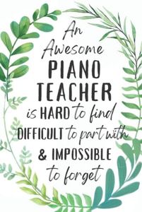 Piano Teacher Gifts: An Appreciation and Thank You Gift, Blank Notebook Journal for Piano Teacher to Write in