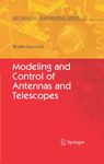 Modeling and Control of Antennas and Telescopes (Mechanical Engineering Series)