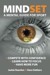 Mindset: a mental guide for sport