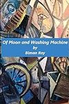 Of Moon and Washing Machine