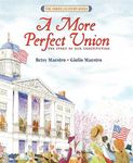 A More Perfect Union: The Story of 