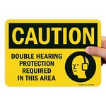 SmartSign Adhesive Vinyl Label, Legend"Caution: Double Hearing Protection Required", 7" High X 10" Wide, Black on Yellow