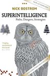 Superintelligence: Paths, Dangers, Strategies