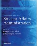 The Handbook of Student Affairs Administration