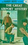 Hardy Boys 09 : The Great Airport Myster