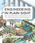 Engineering in Plain Sight: An Illu