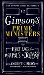 Gimson's Prime Ministers: Brief Lives from Walpole to Johnson