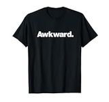 The word Awkward | A design that sa