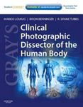 Gray's Clinical Photographic Dissector of the Human Body: with STUDENT CONSULT Online Access (Gray's Anatomy)