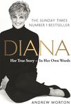 Diana: Her True Story - In Her Own Words: The Sunday Times Number-One Bestseller