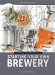 The Brewers Association's Guide to Starting Your Own Brewery