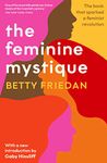 The Feminine Mystique: The classic that sparked a feminist revolution