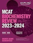 MCAT Biochemistry Review 2023-2024: Online + Book (Kaplan Test Prep)