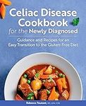 Celiac Disease Cookbook for the New