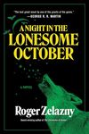 A Night in the Lonesome October: A Novel