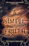 A Simple Truth: Book 2 in the Freck